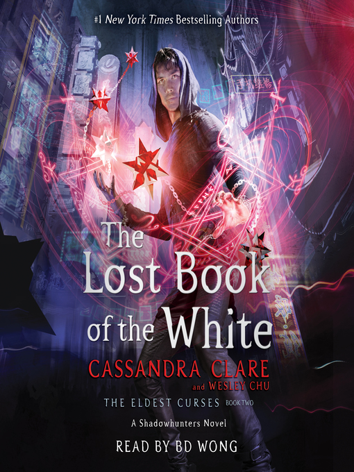 Title details for The Lost Book of the White by Cassandra Clare - Wait list